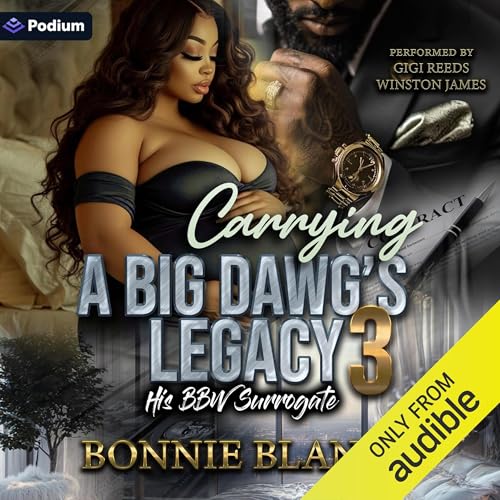 Carrying a Big Dawg's Legacy 3: His BBW Surrogate
