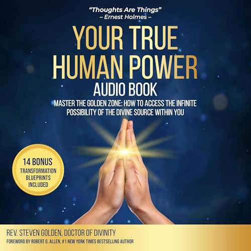 Your True Human Power: Master the Golden Zone