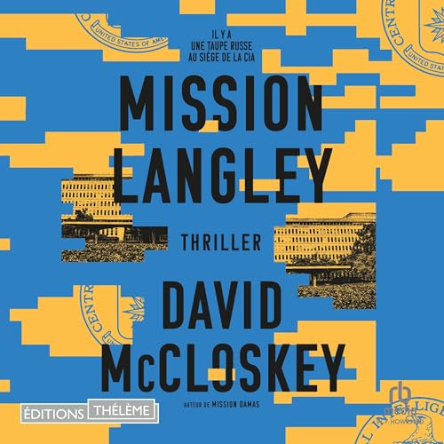 Mission Langley (French Edition)