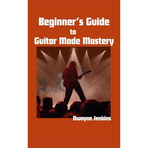 Beginner's Guide to Guitar Mode Mastery