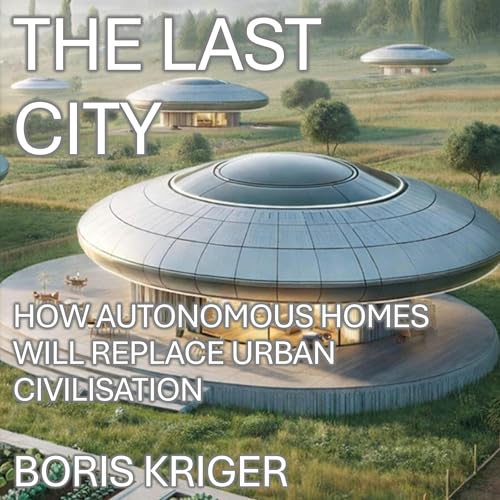 The Last City by Boris Kriger