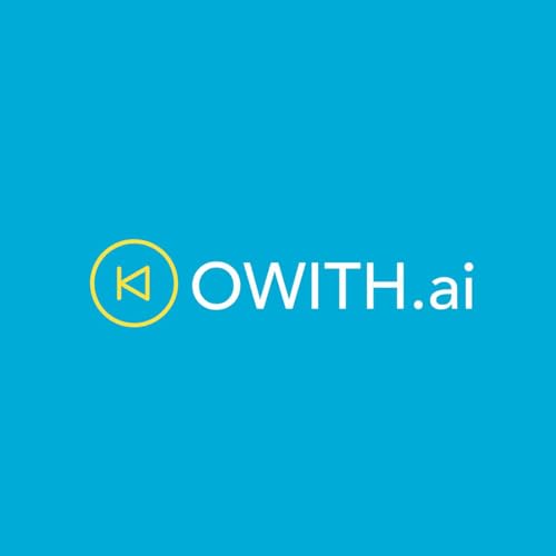 From AI Factories to Venture Capital: Unpacking the Future of Tech and Business with OWITH.ai