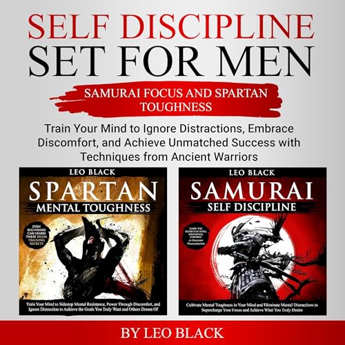 Self Discipline Set for Men: Samurai Focus and Spartan Toughness