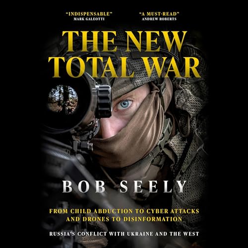 The New Total War by Bob Seely