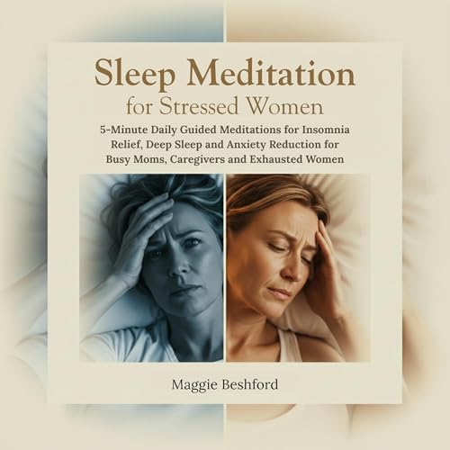 Sleep Meditation for Stressed Women by Maggie Beshford