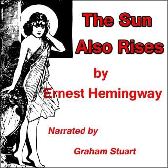 Sun Also Rises - Ernest Hemingway by Unknown