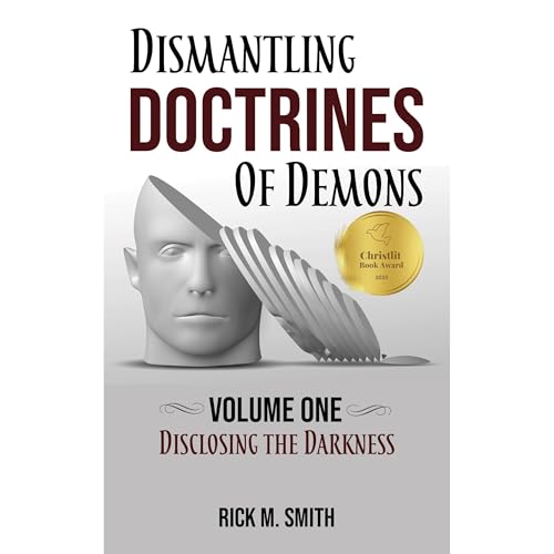 Dismantling Doctrines of Demons by Rick M. Smith