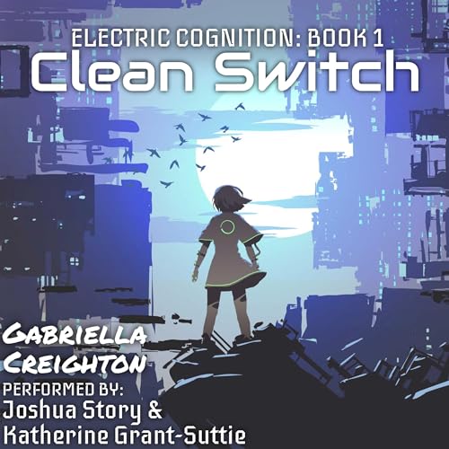 Clean Switch by Gabriella Creighton