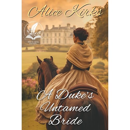 A Duke's Untamed Bride