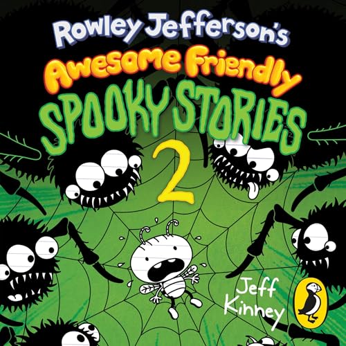 Rowley Jefferson’s Awesome Friendly Spooky Stories 2