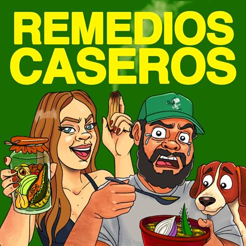 EP 177 | Remedios caseros que NUNCA FALLAN y otros que son un DESASTRE total by Unknown