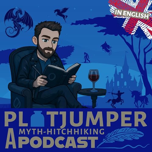 Plotjumper | A Myth-Hitchhiking Podcast by Martin von Wittke