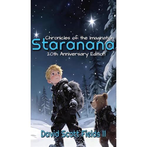 Chronicles of the Imagination: Staranana - 20th Anniversary Edition