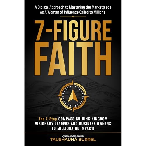 7-Figure Faith by Taushauna Burrel