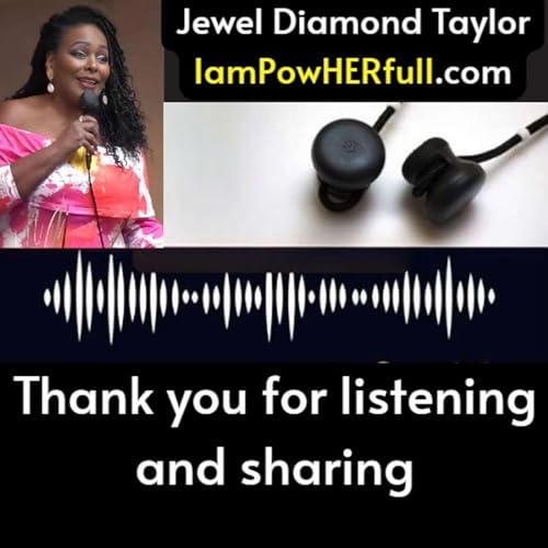 Jewel's podcasts will GROW your mind! by Jewel Diamond Taylor aka The Self-esteem Dr.