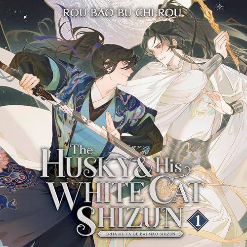 The Husky and His White Cat Shizun: Erha He Ta De Bai Mao Shizun, Vol. 1