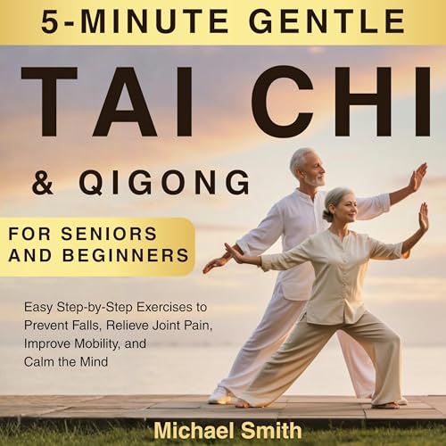 5-Minute Tai Chi & Qigong for Seniors and Beginners