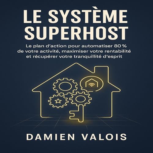 Le Système Superhost by Damien Valois