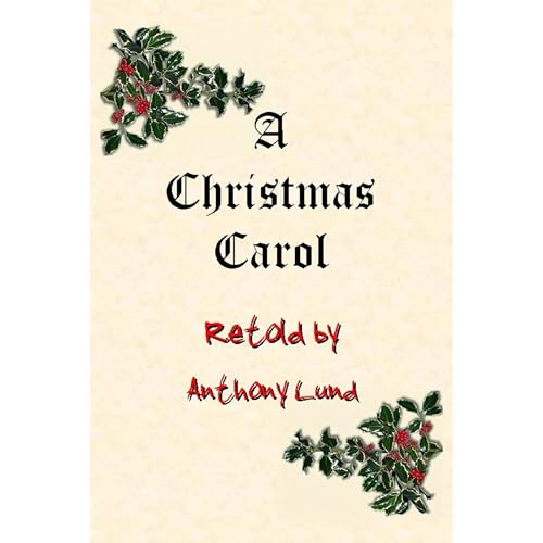 A Christmas Carol Retold