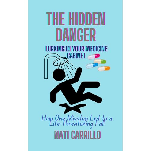 The Hidden Danger Lurking in Your Medicine Cabinet by Nati Carrillo