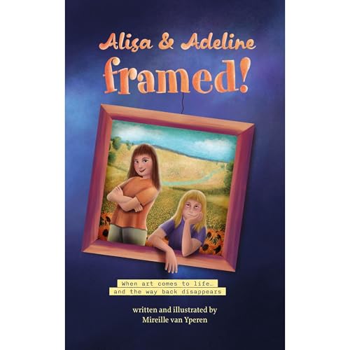 Alisa & Adeline framed! by Mireille van Yperen