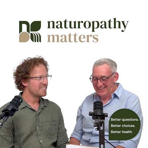 Naturopathy Matters by Matthew Burrell
