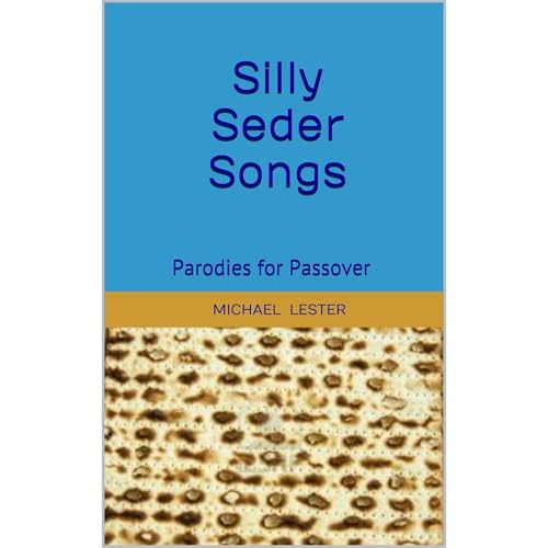 Silly Seder Songs by Michael Lester