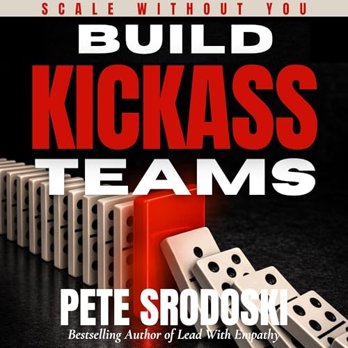 Build Kickass Teams