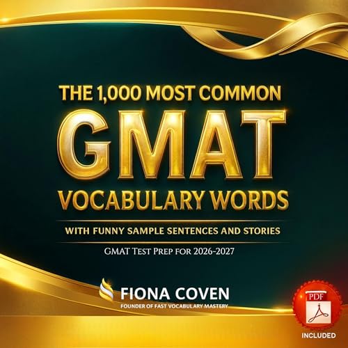The 1,000 Most Common GMAT Vocabulary Words with Funny Sentences and Stories (2nd Edition)