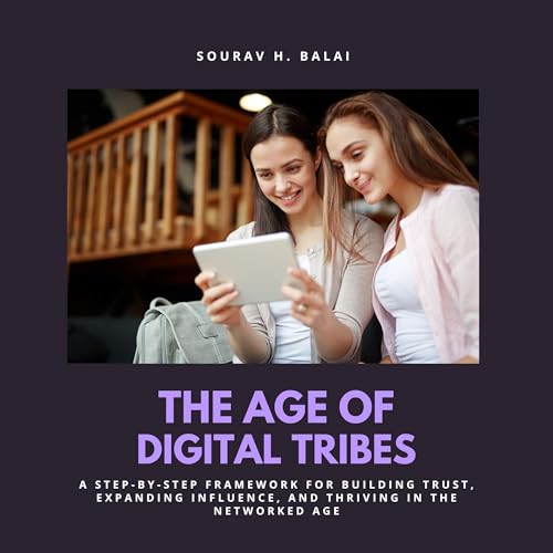 The Age of Digital Tribes