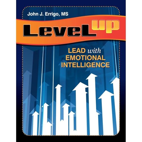 Level Up: Lead with Emotional Intelligence
