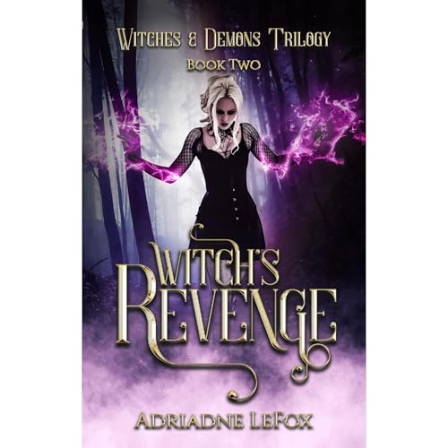 Witch's Revenge by Adriadne LeFox