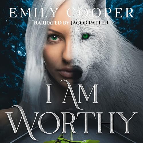 I Am Worthy by Emily Cooper
