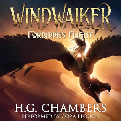 Windwalker: Forbidden Flight by H.G. Chambers
