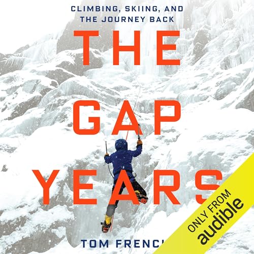 The Gap Years by Tom French
