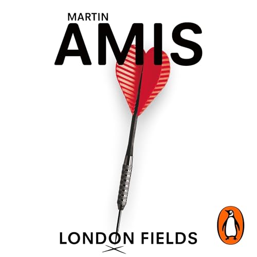 London Fields by Martin Amis