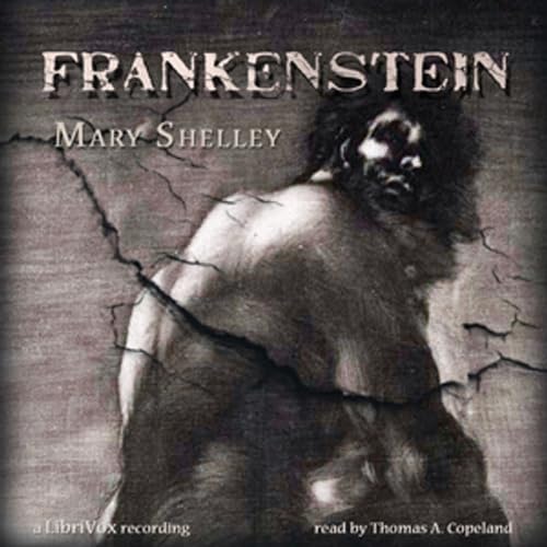 Mary Wollstonecraft Shelley, Frankenstein, or The Modern Prometheus (Edition 1831)