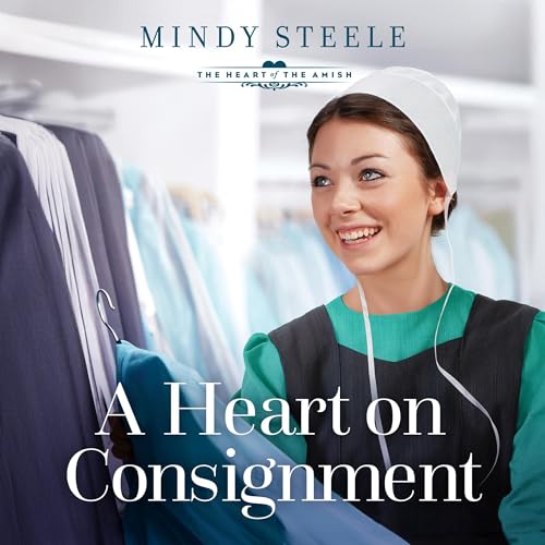 A Heart on Consignment by Mindy Steele