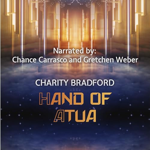 Hand of Atua, A Space Opera Romance of Faith, Rebellion, and Destiny
