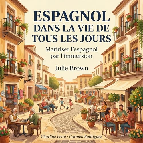 Espagnol dans la vie de tous les jours