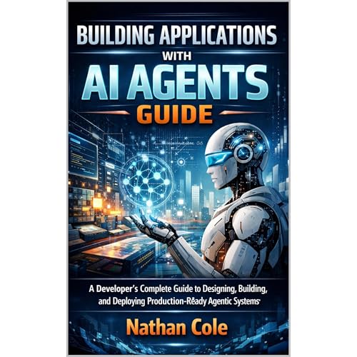 Building Applications with AI Agents Guide