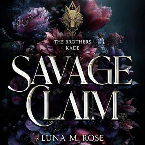 Savage Claim by Luna M. Rose