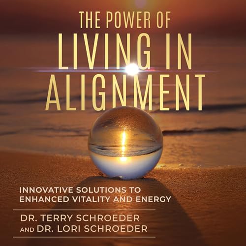 The Power of Living in Alignment