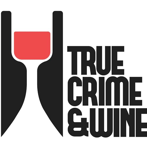 True Crime & Wine by John Matthews