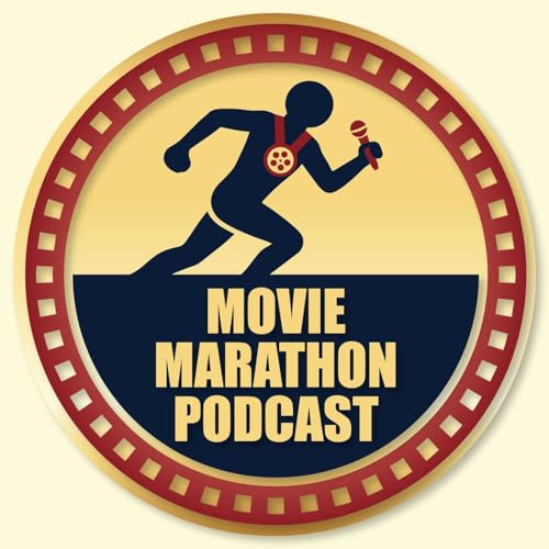 Movie Marathon Podcast by Movie Marathon Podcast