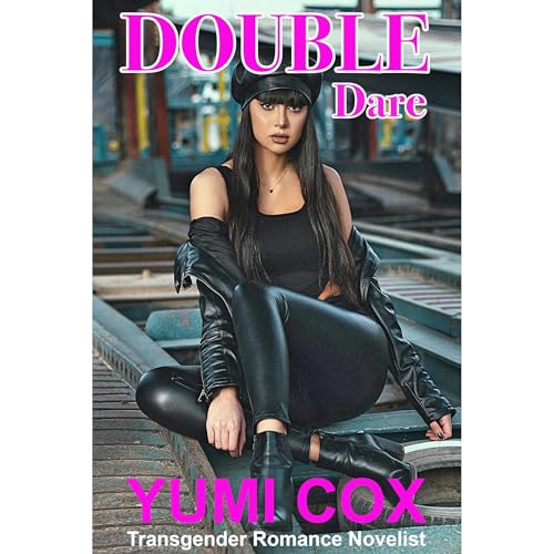 DOUBLE DARE by Yumi Cox