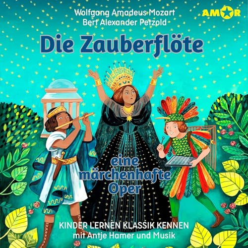 Die Zauberflöte - eine märchenhafte Oper