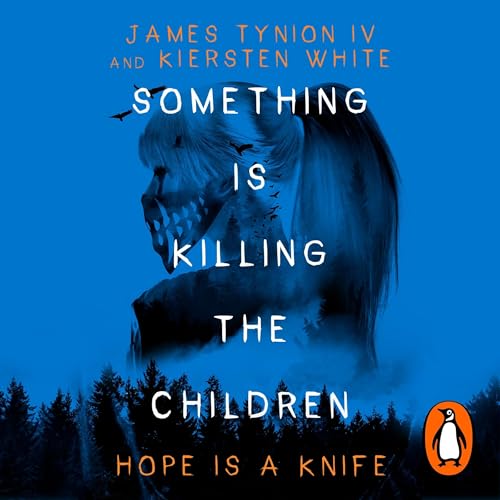 Something Is Killing the Children by James Tynion IV