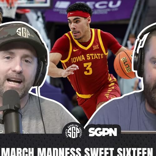 March Madness 2026 Sweet Sixteen Picks Part Two | Sports Gambling Podcast (Ep. 2524) by Unknown