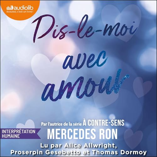 Dis-le-moi avec amour